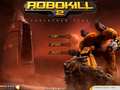 Robokill 2 да се игра онлајн